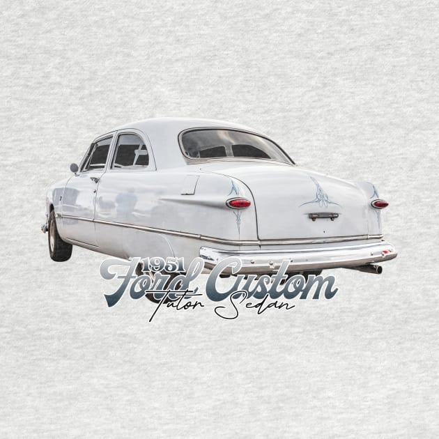 1951 Ford Custom Tudor Sedan by Gestalt Imagery